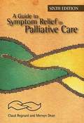 Guide to Symptom Relief in Palliative Care, 6th Edition