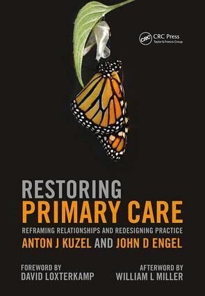 Anton J Kuzel, John D Engel - Restoring Primary Care, Häftad