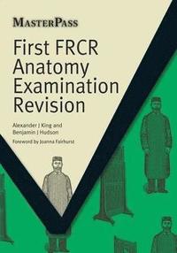 First FRCR Anatomy Examination Revision