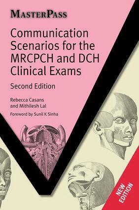 Rebecca Casans, Mithilesh Lal - Communication Scenarios for the MRCPCH and DCH Clinical Exams, Häftad. Tillgänglighet: Lägg i varukorg