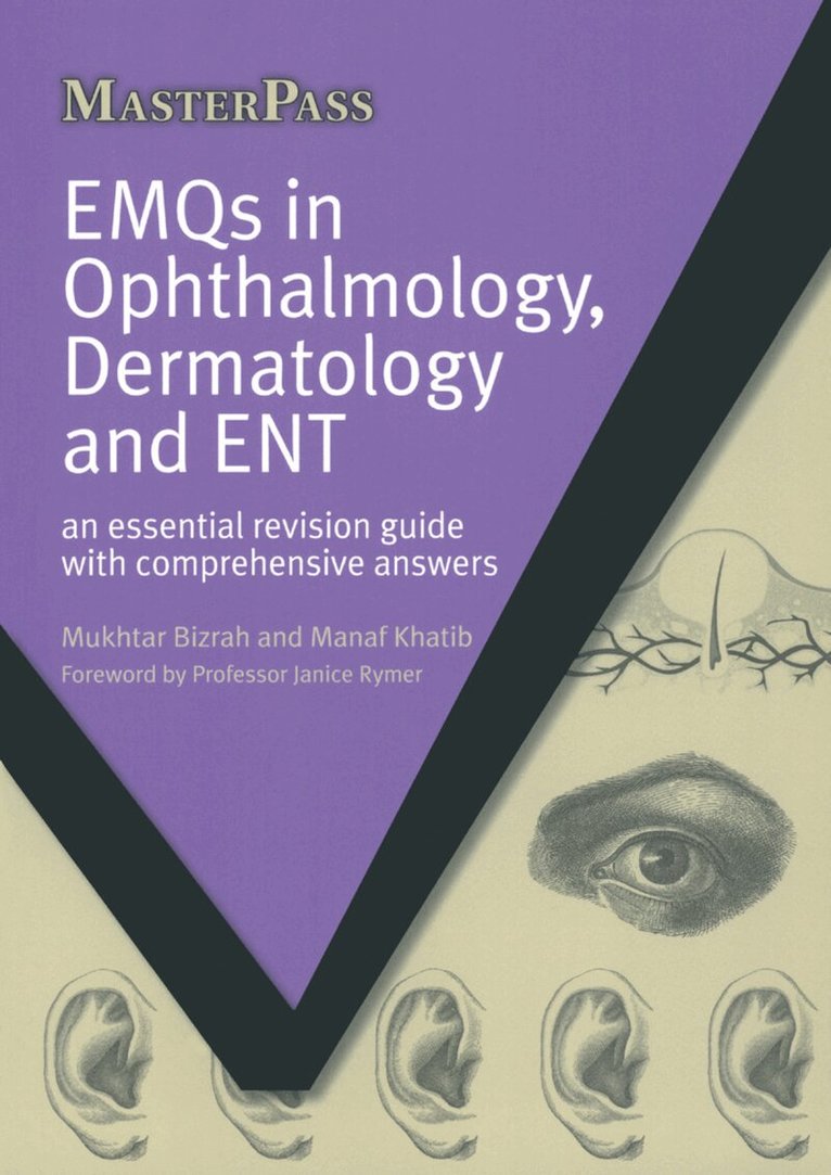 Mukhtar Bizrah, Manaf Khatib - EMQs in Ophthalmology, Dermatology and ENT, Häftad. Tillgänglighet: Tillfälligt slut