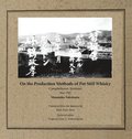 On the Production Methods of Pot Still Whisky