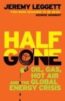 Jeremy Leggett - Half Gone, Häftad