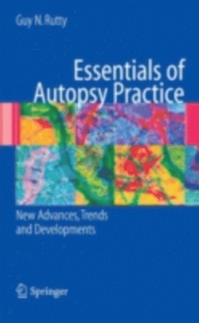 Guy N. Rutty - Essentials of Autopsy Practice, E-bok. Tillgänglighet: Lägg i varukorg