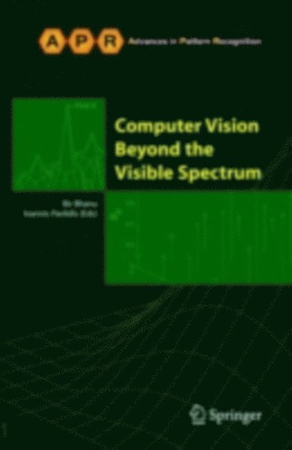 Ioannis Pavlidis, Bir Bhanu - Computer Vision Beyond the Visible Spectrum, E-bok