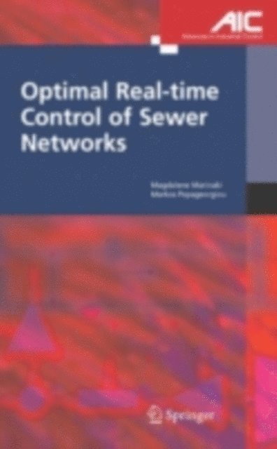 Markos Papageorgiou, Magdalene Marinaki - Optimal Real-time Control of Sewer Networks, E-bok
