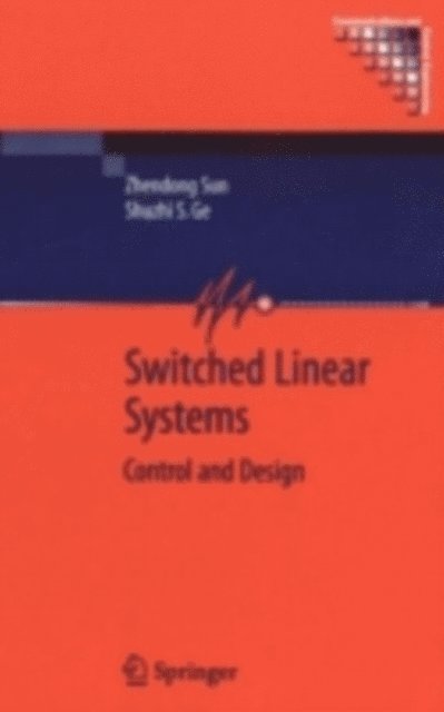 Zhendong Sun - Switched Linear Systems, E-bok