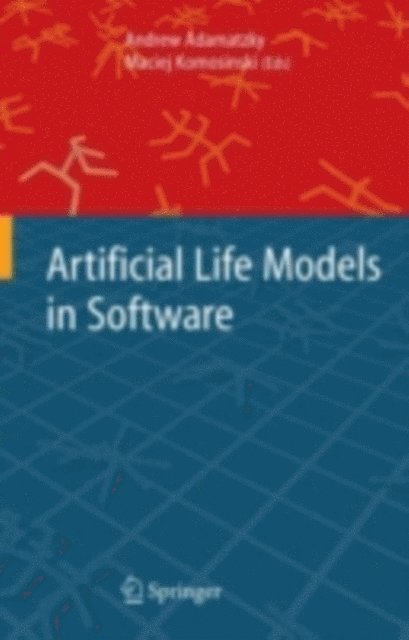 Maciej Komosinski, Andrew Adamatzky - Artificial Life Models in Software, E-bok