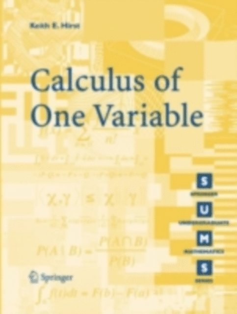 K.E. Hirst - Calculus of One Variable, E-bok