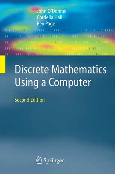 Discrete Mathematics Using a Computer av John O'Donnell, Cordelia Hall, Rex Page