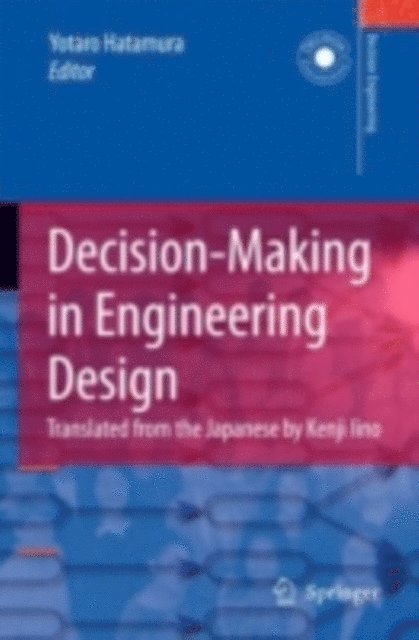 Yotaro Hatamura - Decision-Making in Engineering Design, E-bok