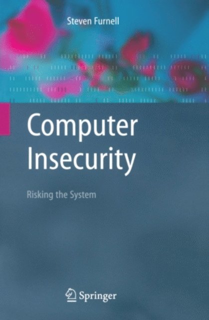 Steven M. Furnell - Computer Insecurity, E-bok
