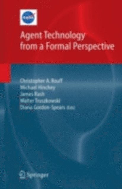 Christopher Rouff - Agent Technology from a Formal Perspective, E-bok