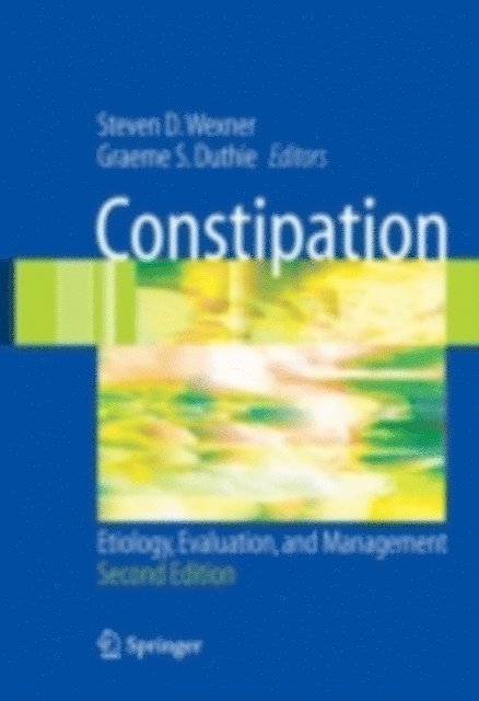 Graeme S. Duthie, Steven D. Wexner - Constipation, E-bok