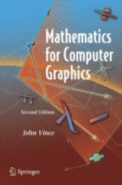 John Vince - Mathematics for Computer Graphics, E-bok