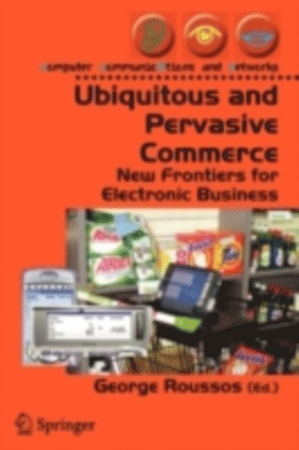 George Roussos - Ubiquitous and Pervasive Commerce, E-bok
