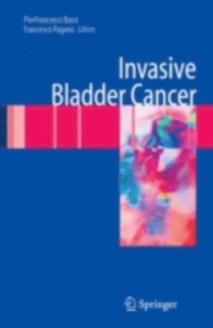 Francesco Pagano, PierFrancesco Bassi - Invasive Bladder Cancer, E-bok. Tillgänglighet: Lägg i varukorg