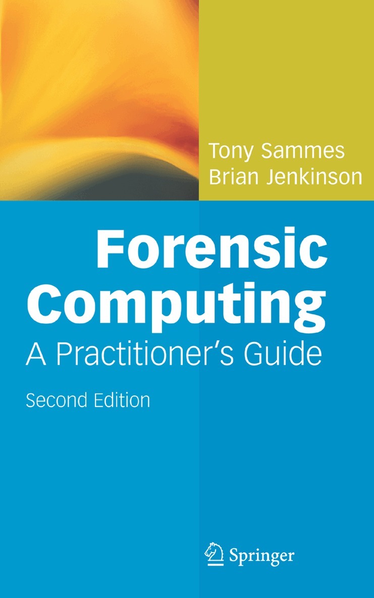 Anthony Sammes, Brian Jenkinson - Forensic Computing, Inbunden. Tillgänglighet: Lägg i varukorg