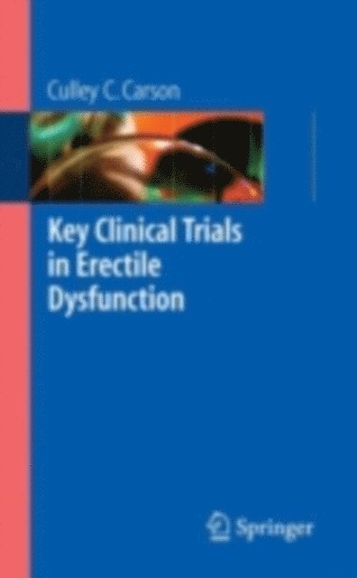 Culley C. Carson - Key Clinical Trials in Erectile Dysfunction, E-bok
