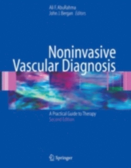 John Bergan, Ali F. AbuRahma - Noninvasive Vascular Diagnosis, E-bok