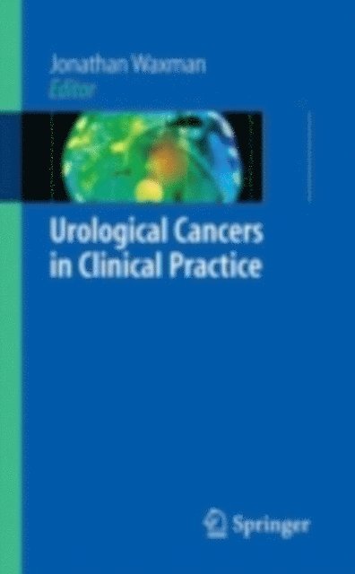 Jonathan Waxman - Urological Cancers in Clinical Practice, E-bok