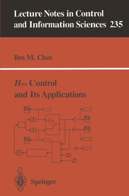 Ben M. Chen - Hinfinity Control and Its Applications, E-bok