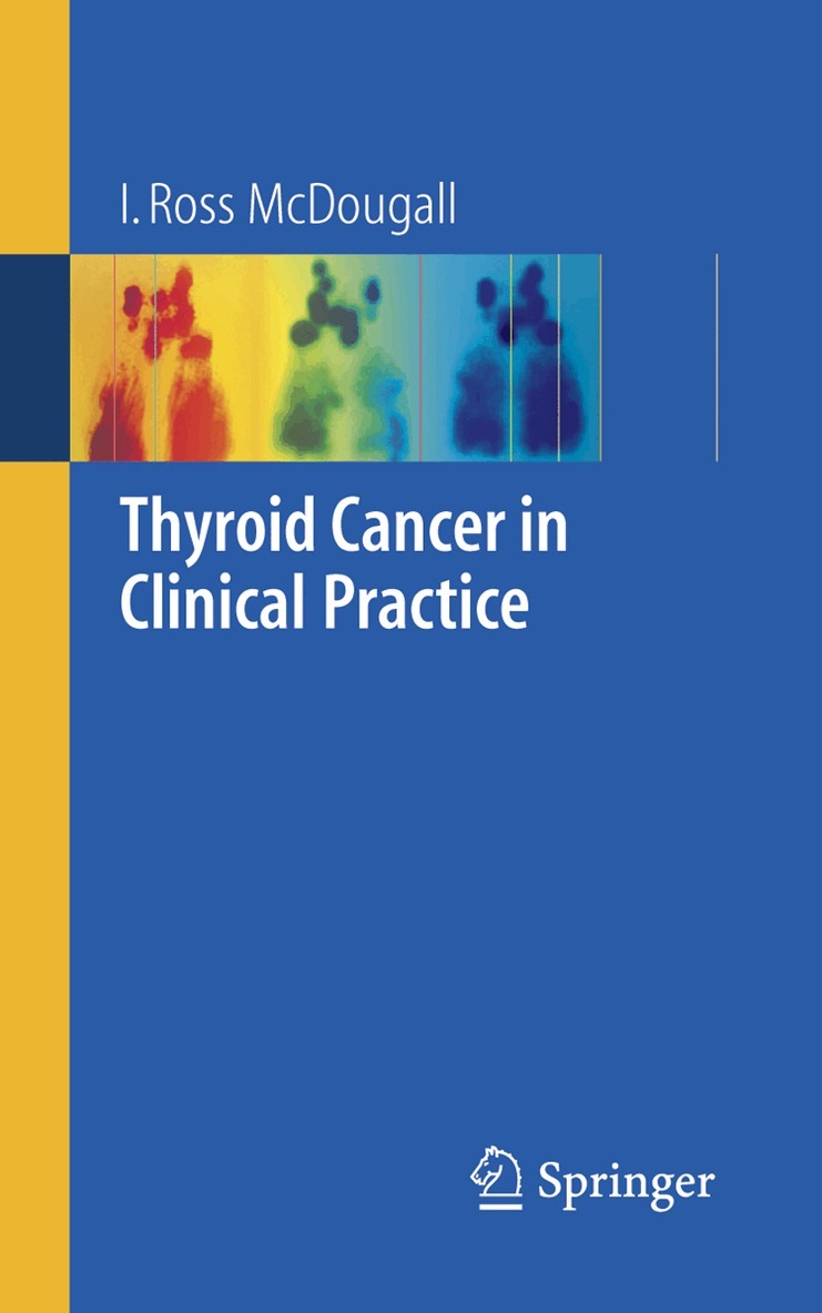 I. Ross McDougall - Thyroid Cancer in Clinical Practice, Häftad. Tillgänglighet: Lägg i varukorg