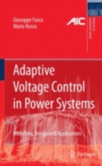 Mario Russo, Giuseppe Fusco - Adaptive Voltage Control in Power Systems, E-bok