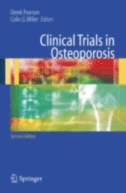 Colin G. Miller, Derek Pearson - Clinical Trials in Osteoporosis, E-bok