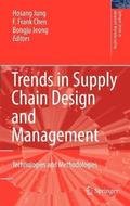 Trends in Supply Chain Design and Management