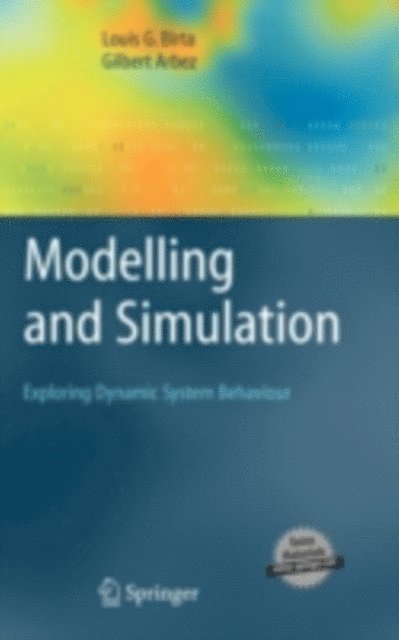 Gilbert Arbez, Louis G. Birta - Modelling and Simulation, E-bok
