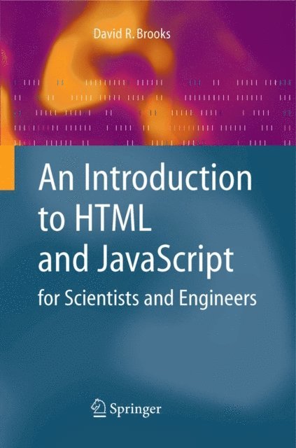 David R. Brooks - Introduction to HTML and JavaScript, E-bok