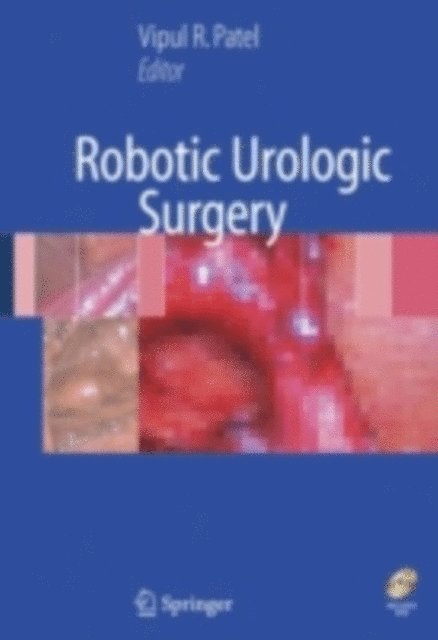 Vipul R. Patel - Robotic Urologic Surgery, E-bok