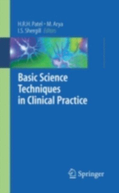 Iqbal Shergill, Manit Arya, Hitendra R.H. Patel - Basic Science Techniques in Clinical Practice, E-bok