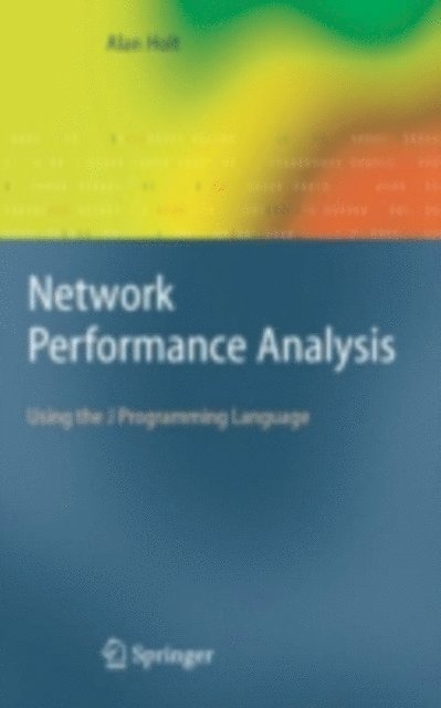 Alan Holt - Network Performance Analysis, E-bok