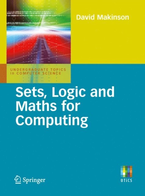 David Makinson - Sets, Logic and Maths for Computing, E-bok