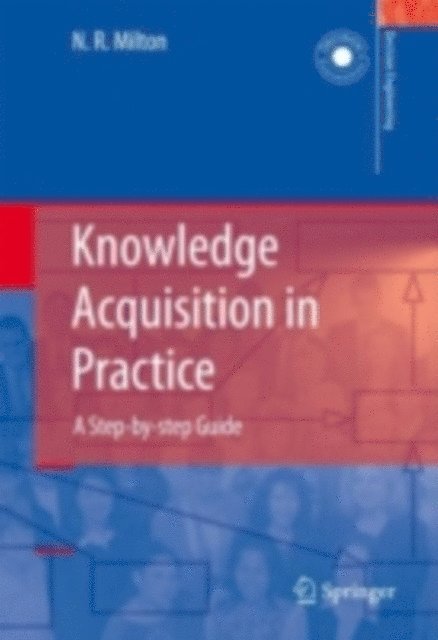 Nicholas Ross Milton - Knowledge Acquisition in Practice, E-bok