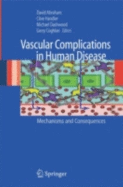 Gerry Coghlan, Michael Dashwood, Clive Handler, David Abraham - Vascular Complications in Human Disease, E-bok