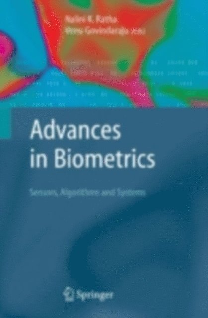 Venu Govindaraju, N. K. Ratha - Advances in Biometrics, E-bok