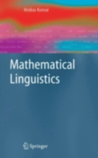 Andras Kornai - Mathematical Linguistics, E-bok