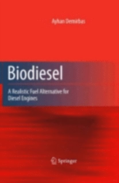 Ayhan Demirbas - Biodiesel, E-bok