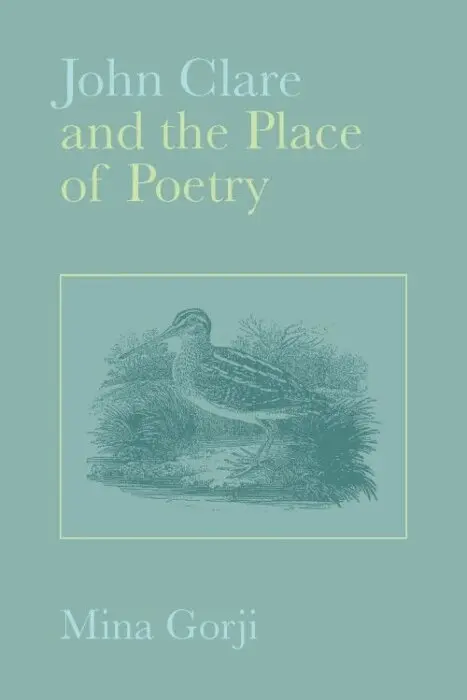 Mina Gorji - John Clare and the Place of Poetry, Inbunden. Tillgänglighet: Lägg i varukorg