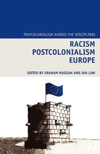 Racism Postcolonialism Europe