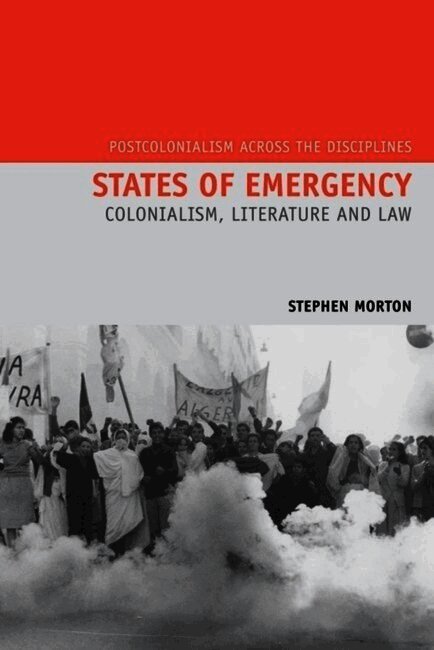 Stephen Morton - States of Emergency, Inbunden