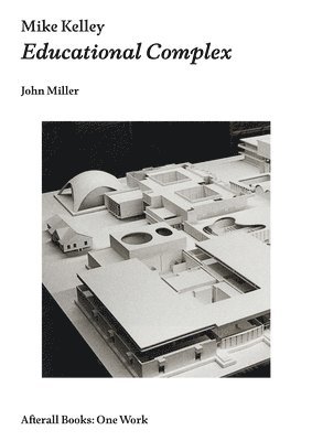 John Miller - Mike Kelley, Inbunden
