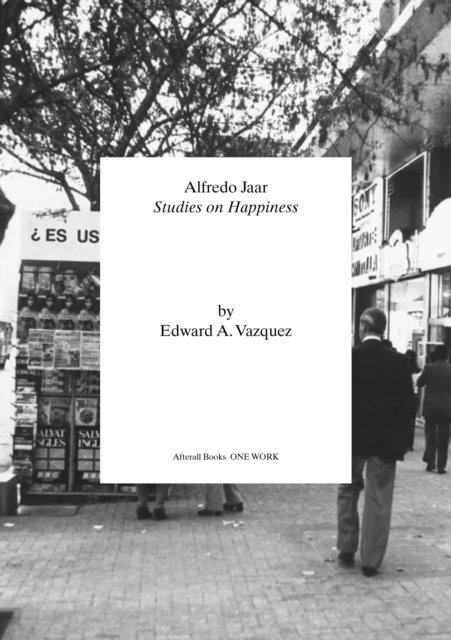 Edward A. Vazquez - Alfredo Jaar, E-bok. Tillgänglighet: Lägg i varukorg