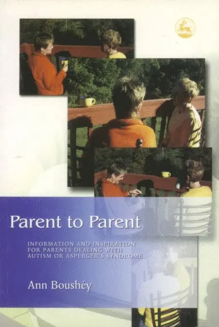 Ann Boushéy - Parent to Parent, E-bok. Tillgänglighet: Lägg i varukorg