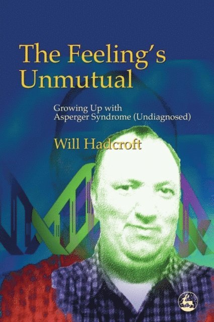 William Hadcroft - Feeling's Unmutual, E-bok. Tillgänglighet: Lägg i varukorg