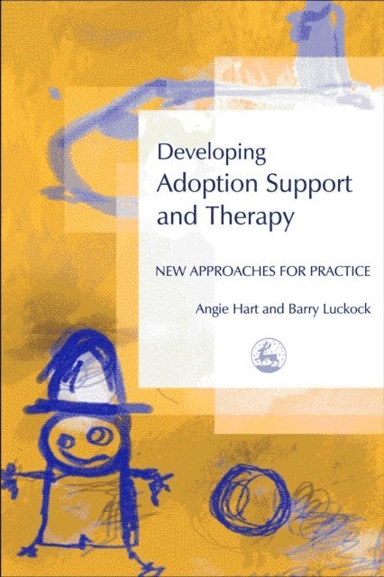 Barry Luckock, Angie Hart - Developing Adoption Support and Therapy, E-bok