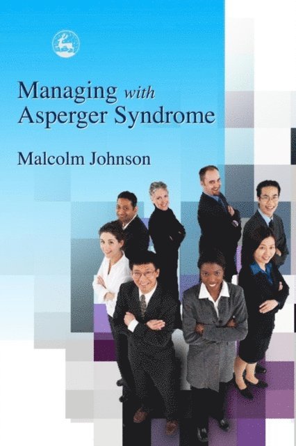 Malcolm Johnson - Managing with Asperger Syndrome, E-bok